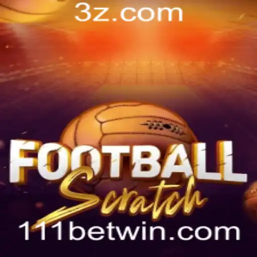 Explorando o Mundo de FootballScratch e a Conexão com 111bet