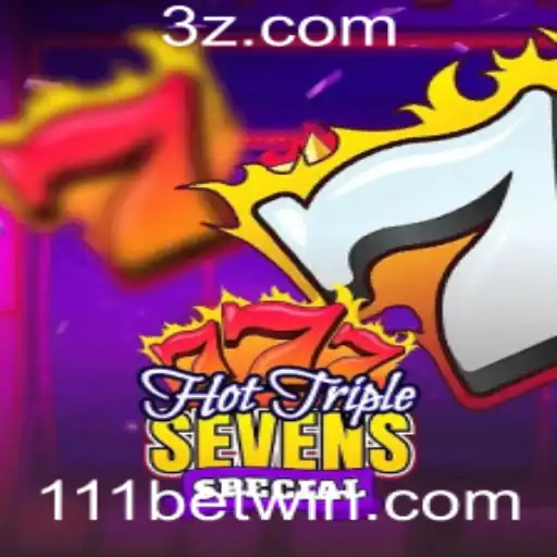 Explorando o Vibrante Mundo de HotTripleSevensSpecial na 111bet